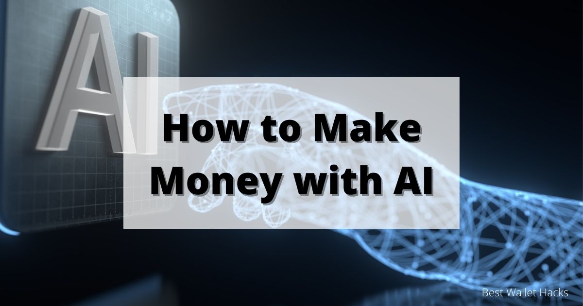 how-to-make-money-with-ai