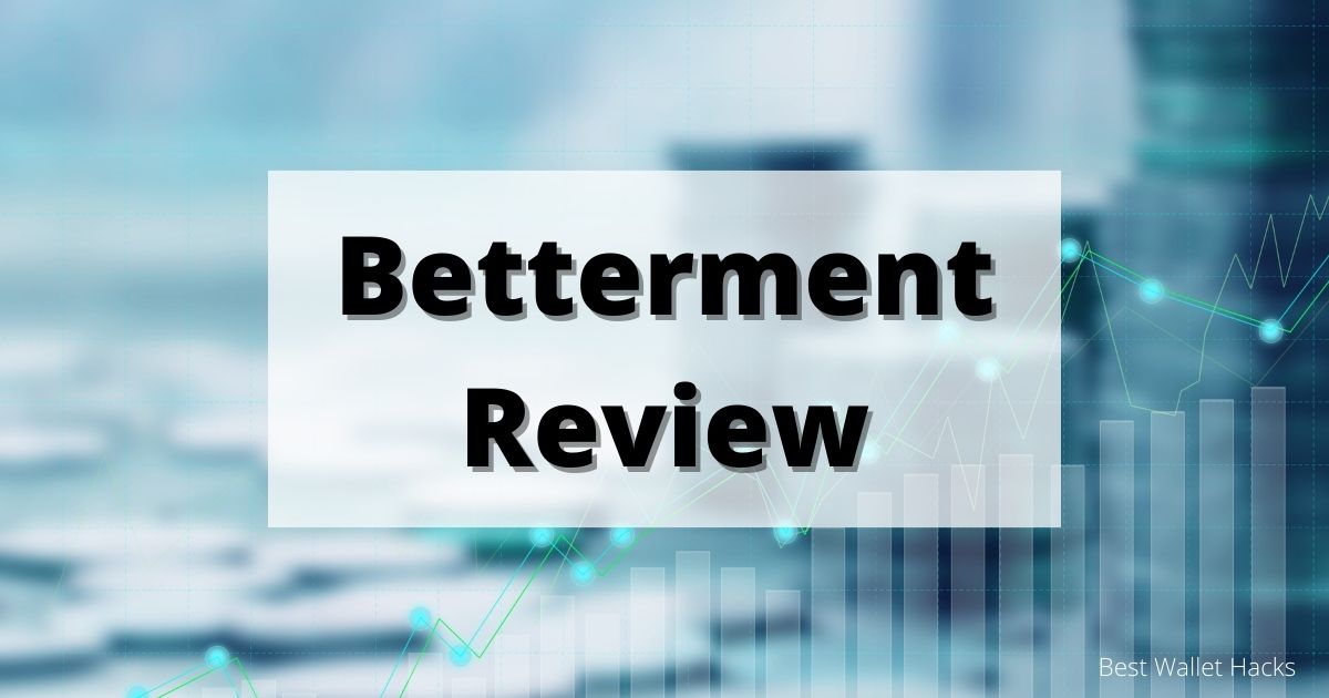 betterment-review-2024-–-is-betterment-worth-it?
