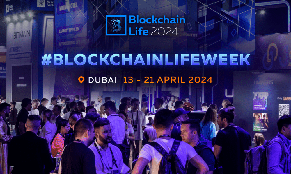 blockchain-life-week-in-dubai:-we-have-never-experienced-this-before